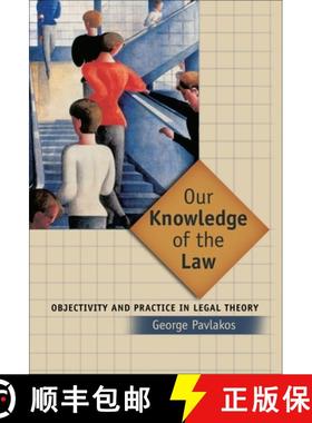 预订 Our Knowledge of the Law: Objectivity and Practice in Legal Theory [9781841135038]