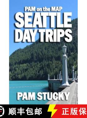 预订 Pam on the Map: Seattle Day Trips [9781940800134]