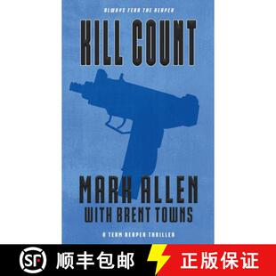 【3-4周达】Kill Count: A Team Reaper Thriller [9781685493660]