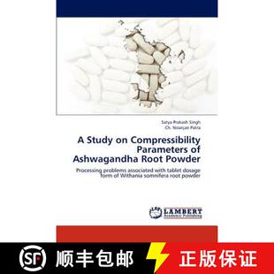 预订 A Study on Compressibility Parameters of Ashwagandha Root Powder [9783846545386]