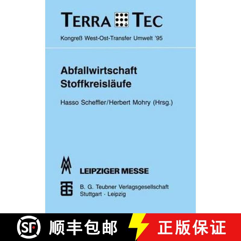 【3-4周达】Abfallwirtschaft Stoffkreisläufe: Terratec '95 Kongreß West-Ost-Transfer Umwelt Vom 1. B... [9783815435137]