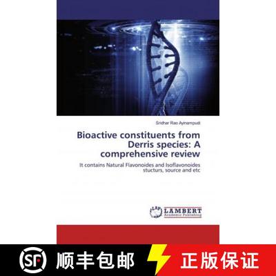 预订 Bioactive constituents from Derris species: A comprehensive review [9786139460328]