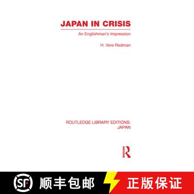 【3-4周达】精装 Japan in Crisis: An Englishman's Impression [9780415585378]