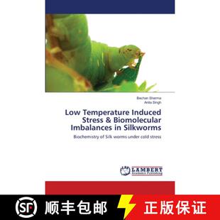 Silkworms Induced Biomolecular Imbalances Temperature Stress 9783659482960 预订 Low
