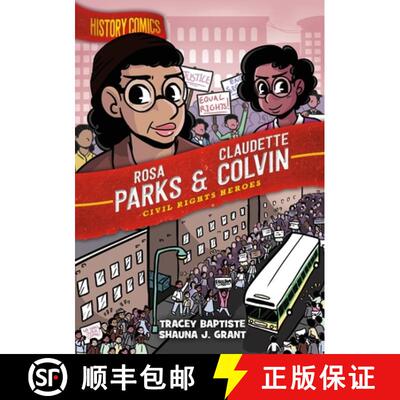 【3-4周达】History Comics: Rosa Parks and Claudette Colvin: Civil Rights Heroes [9781250174222]