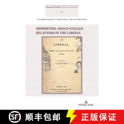 【3-4周达】Imprinting Anglo- Italian Relations in The Liberal [9783034346696]