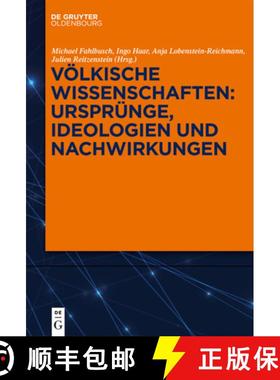 【3-4周达】Völkische Wissenschaften: Ursprünge, Ideologien Und Nachwirkungen [9783110652727]