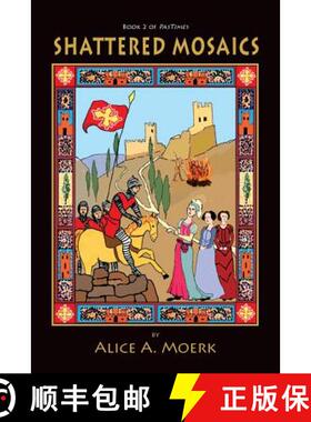 【3-4周达】Shattered Mosaics, Book 2 of Pastimes [9781614933007]