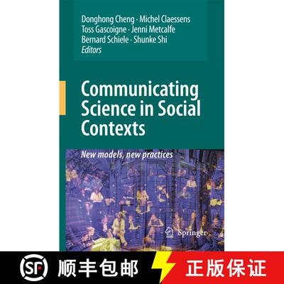【3-4周达】Communicating Science in Social Contexts : New models, new practices [9781402085970]
