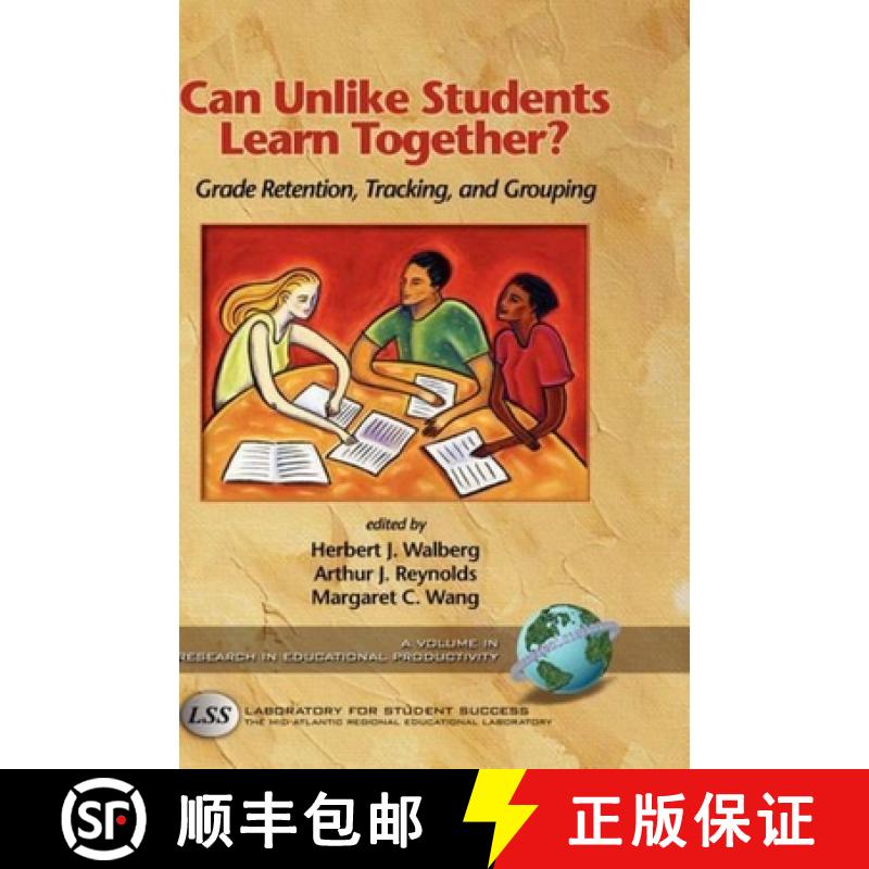 【3-4周达】Can Unlike Students Learn Together?: Grade Retention, Tracking, and Grouping (Hc) [9781593111151]