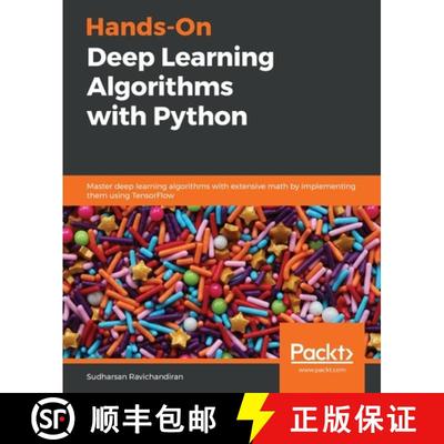 预订 Hands-On Deep Learning Algorithms with Python: Master deep learning algorithms with extensive ma... [9781789344158]