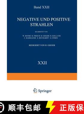 【3-4周达】Negative und Positive Strahlen (2. Auflage 1933) [9783642987779]