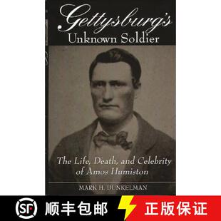 4周达 Unknown The Celebrity Amos and Gettysburg Death Life 9780275962944 Humiston Soldier