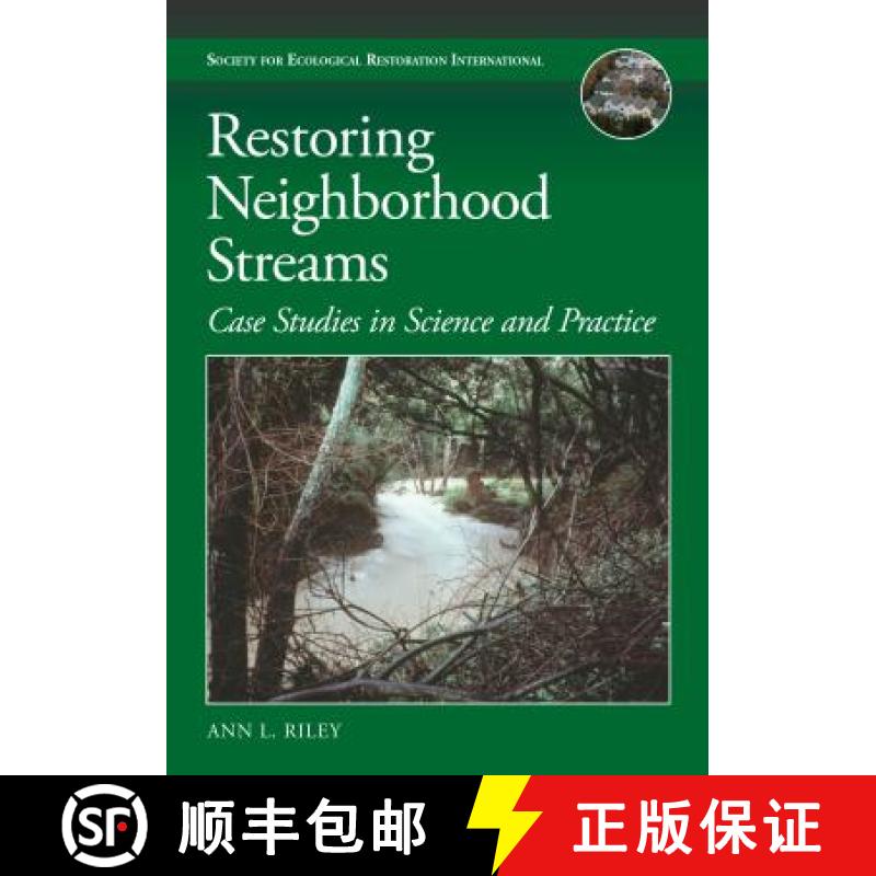【3-4周达】Restoring Neighborhood Streams : Planning, Design, and Construction [9781610917407]