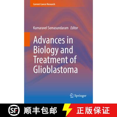 【3-4周达】Advances in Biology and Treatment of Glioblastoma [9783319568195]