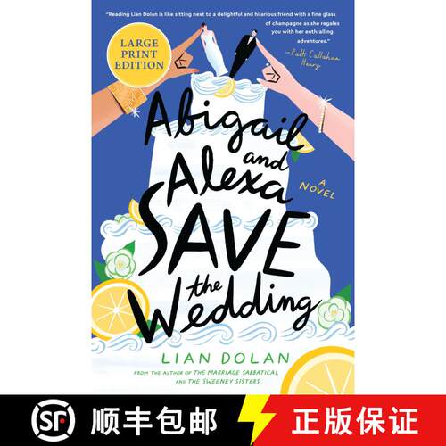 【3-4周达】Abigail and Alexa Save the Wedding: A Novel [9780063441958]