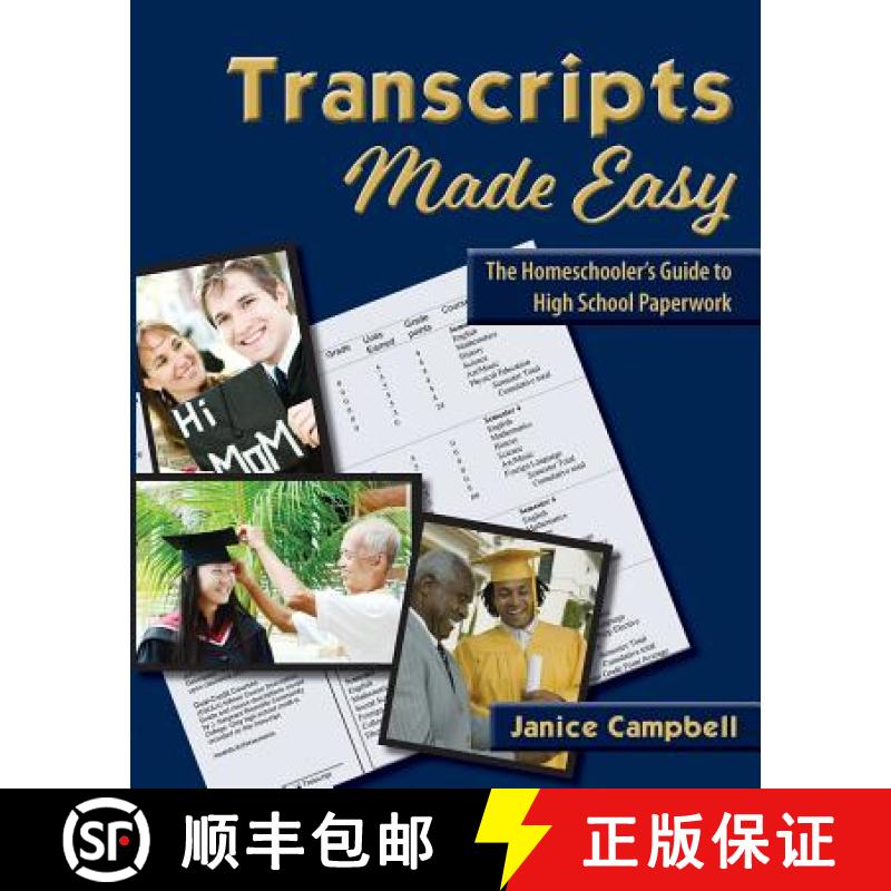 【3-4周达】Transcripts Made Easy: The Homeschooler's Guide to High School Paperwork [9781613220481]