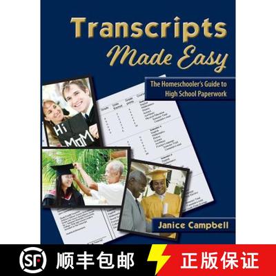 【3-4周达】Transcripts Made Easy: The Homeschooler's Guide to High School Paperwork [9781613220481]