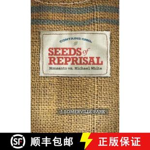 Reprisal Monsanto 9780615856254 Seeds White Michael 预订 vs.