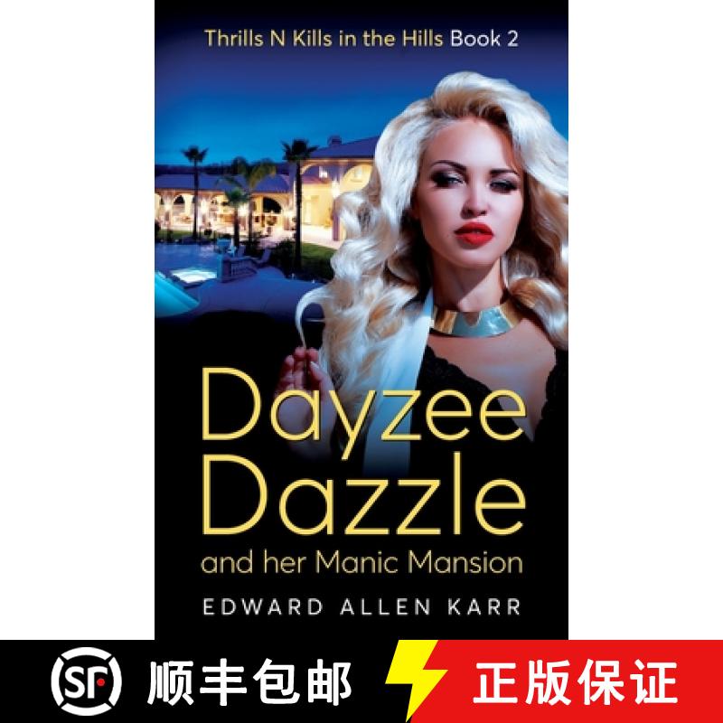 【2-3周达】Dayzee Dazzle And Her Manic Mansion [9781950886210]