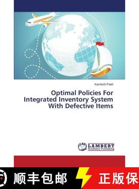 预订 Optimal Policies For Integrated Inventory System With Defective Items [9783659752391]