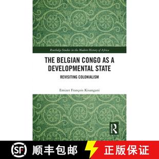Congo Developmental Colonialism The Revisiting 4周达 9781032254319 Belgian State