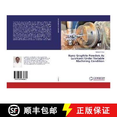 预订 Nano Graphite Powders As Lubricant Under Variable Machining Condition [9783659935268]