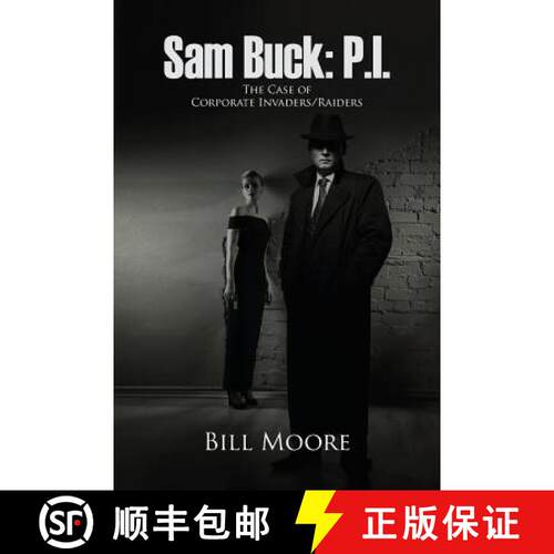 【3-4周达】Sam Buck: P.I.: The Case of Corporate Invaders/Raiders [9781645702030]