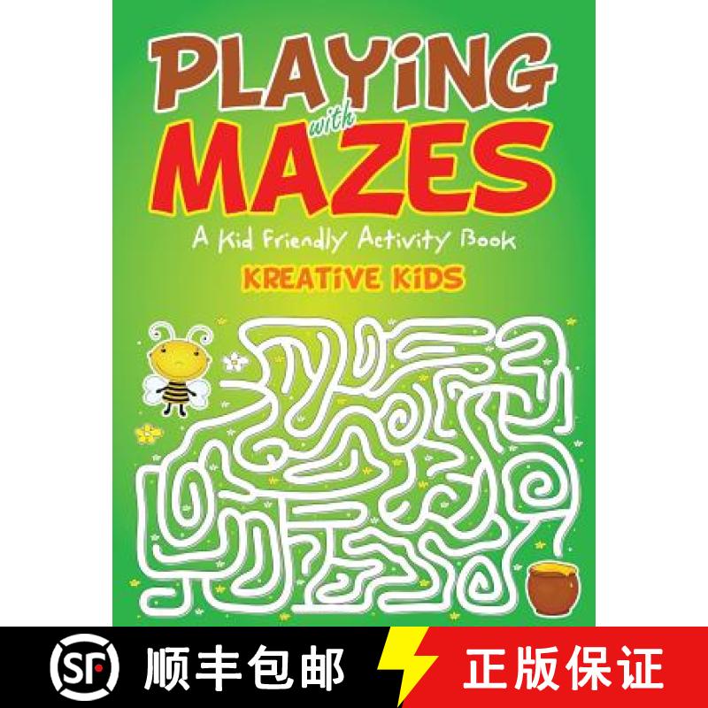 【2-3周达】Playing With Mazes: A Kid Friendly Activity Book [9781683770343]