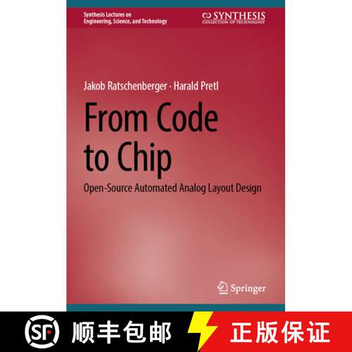 【3-4周达】精装 From Code to Chip: Open-Source Automated Analog Layout Design [9783031685613]