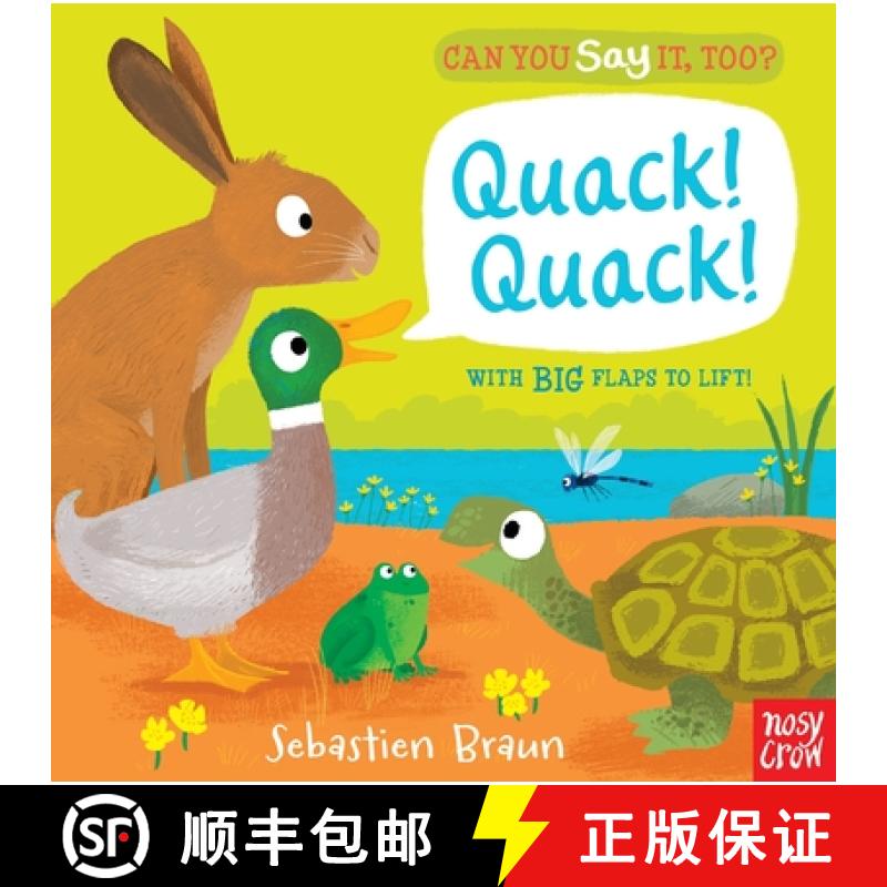 【3-4周达】Can You Say It, Too? Quack! Quack!: (An Interactive Lift-The-Flap Animal Sound Book Featur... [9780763675899]
