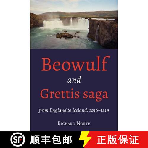 【3-4周达】精装 Beowulf and Grettis saga: From England to Iceland, 1016-1219 [9781843847632]