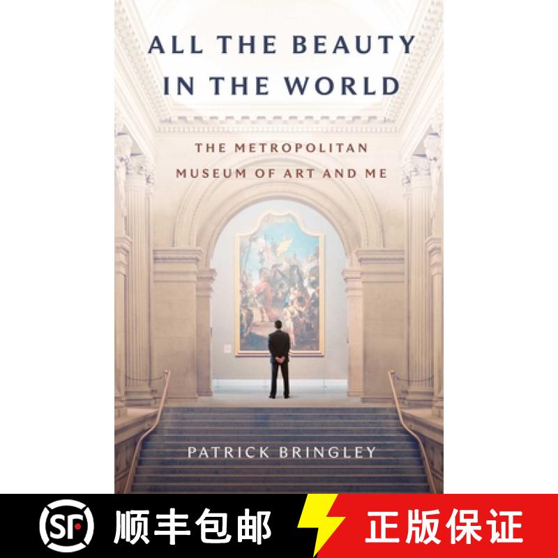 【3-4周达】All the Beauty in the World: The Metropolitan Museum of Art and Me [9781982163303]