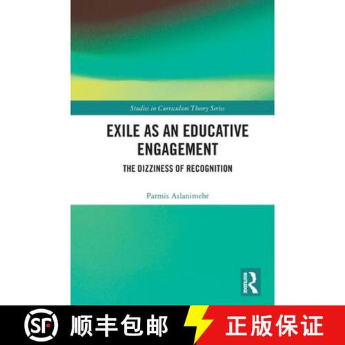 预订 Exile as an Educative Engagement: The Dizziness of Recognition [9781041002277]