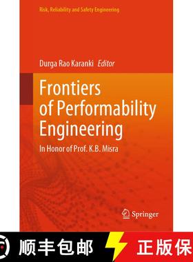 【3-4周达】Frontiers of Performability Engineering : In Honor of Prof. K.B. Misra [9789819982578]