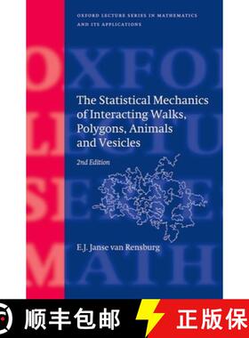 【3-4周达】The Statistical Mechanics of Interacting Walks, Polygons, Animals and Vesicles [9780199666577]