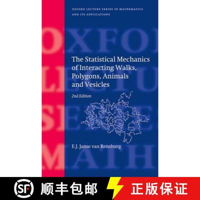 【3-4周达】The Statistical Mechanics of Interacting Walks, Polygons, Animals and Vesicles [9780199666577]