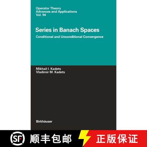 【3-4周达】Series in Banach Spaces : Conditional and Unconditional Convergence [9783034899420]