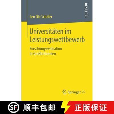 【3-4周达】Universitäten im Leistungswettbewerb : Forschungsevaluation in Großbritannien [9783658233945]