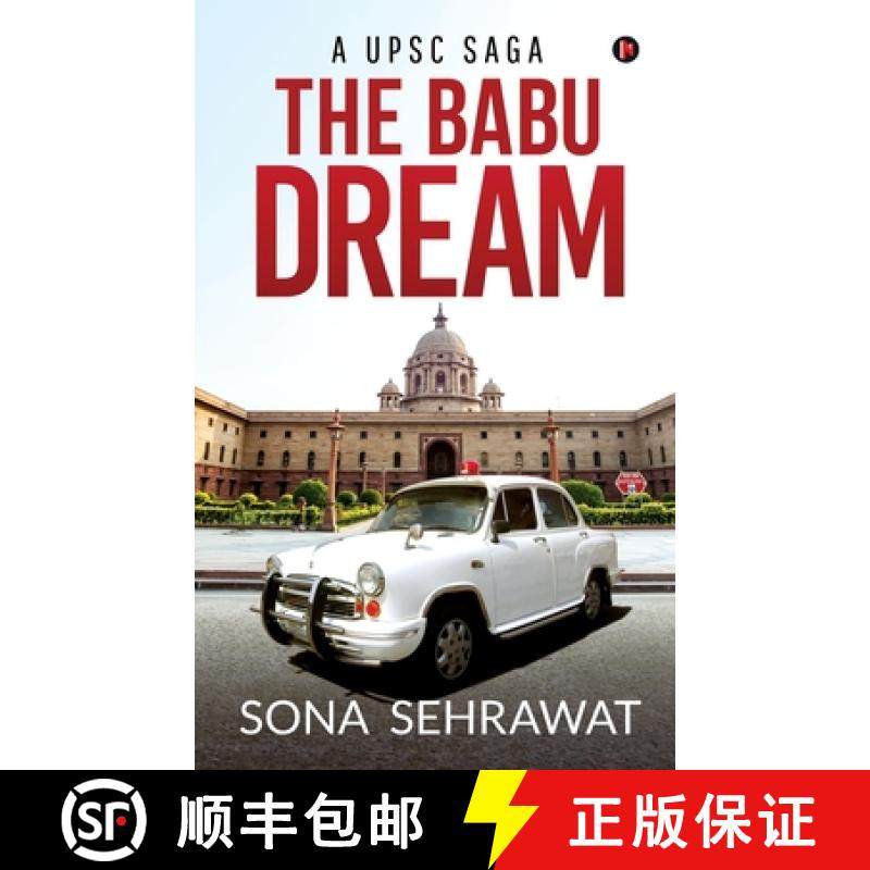 【3-4周达】The Babu Dream: A UPSC Saga [9781646509850]