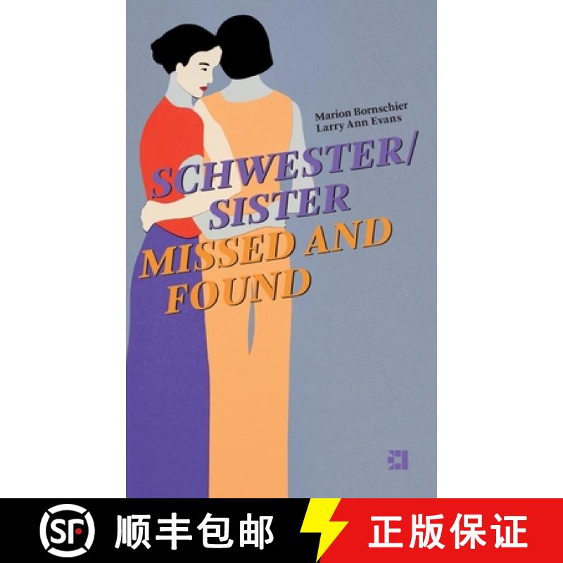 【3-4周达】Schwester/Sister Missed and Found [9783907110133]