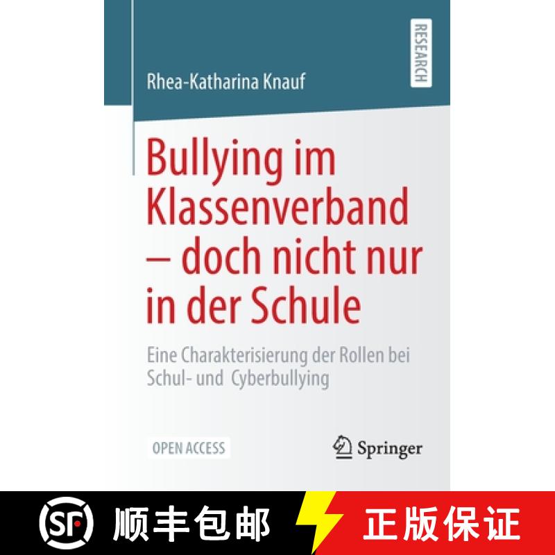 【3-4周达】Bullying im Klassenverband - doch nicht nur in der Schule : Eine Charakterisierung der Rol... [9783658366186]