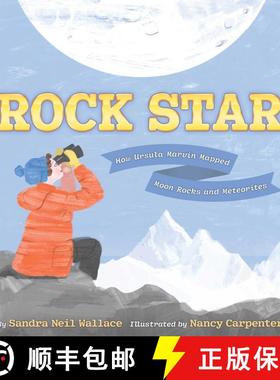 【3-4周达】Rock Star: How Ursula Marvin Mapped Moon Rocks and Meteorites [9781534493339]