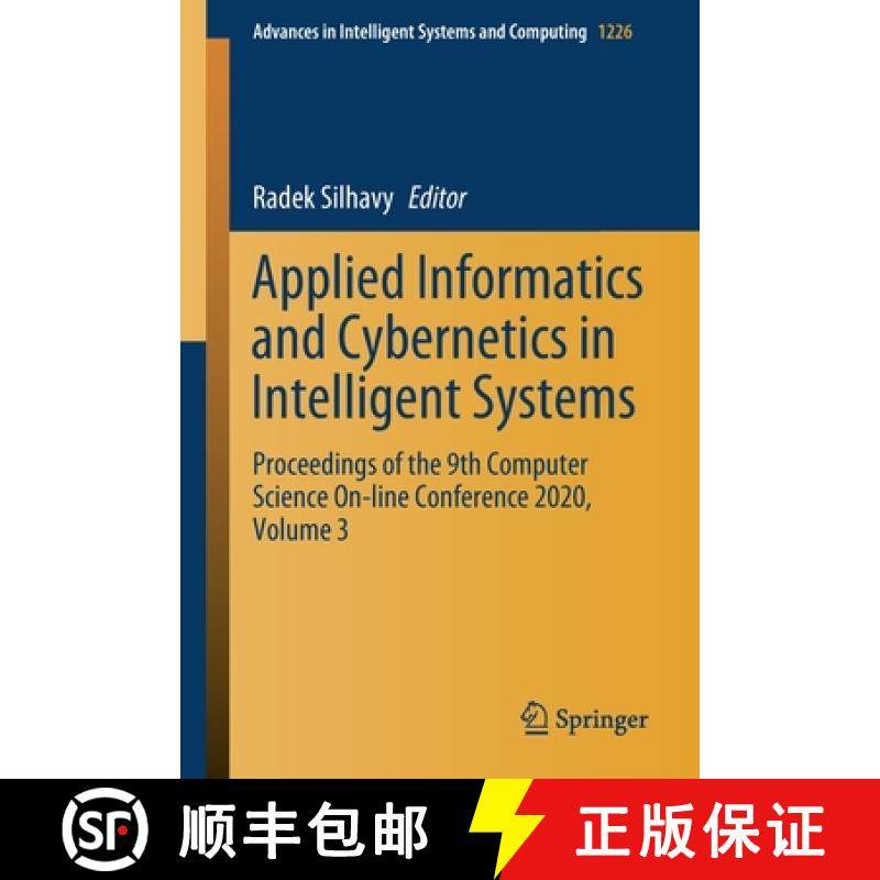 【3-4周达】Applied Informatics and Cybernetics in Intelligent Systems : Proceedings of the 9th Comput... [9783030519735]