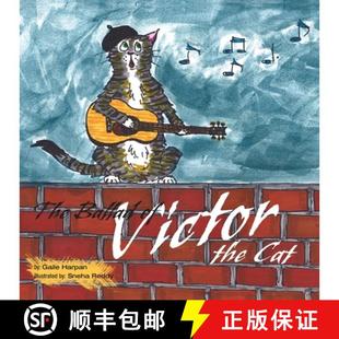 Victor the 预订 9780981489445 Ballad Cat The