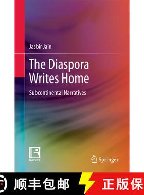 【3-4周达】The Diaspora Writes Home : Subcontinental Narratives (1st ed. 2017) (1st ed. 2017) [9789811048456]
