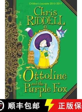 【3-4周达】Ottoline and the Purple Fox (HB) [9781447277927]