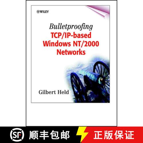 【3-4周达】Bulletproofing Tcp/Ip-Based Windows Nt/2000 Networks [Wiley电子电气工程] [9780471495079]
