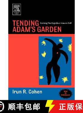 【3-4周达】Tending Adam's Garden: Evolving the Cognitive Immune Self [9780121783563]