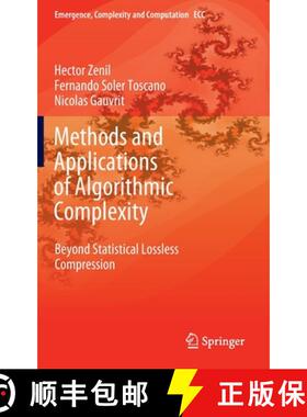 【3-4周达】Methods and Applications of Algorithmic Complexity : Beyond Statistical Lossless Compressi... [9783662649831]